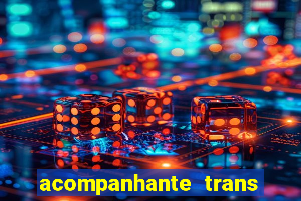 acompanhante trans de santos